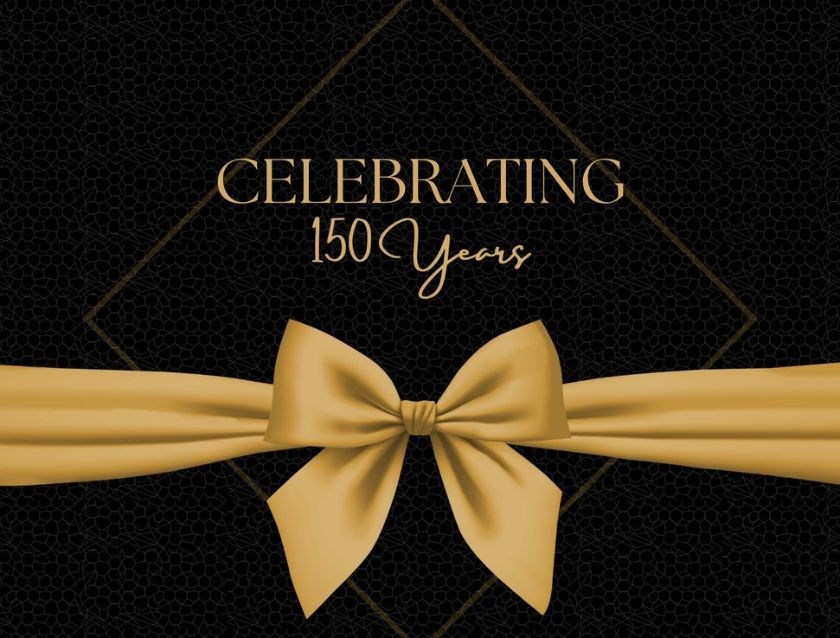 Celebrating 150 years.